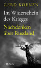 Im Widerschein des Krieges: Nachdenken über Russland