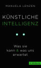 Künstliche Intelligenz: Was sie kann & was uns erwartet