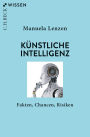 Künstliche Intelligenz: Fakten, Chancen, Risiken
