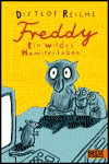 Freddy Ein wildes Hamsterleben