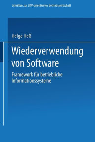 Title: Wiederverwendung von Software: Framework für betriebliche Informationssysteme, Author: Helge Hess