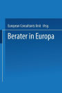 Berater in Europa: Ein Verband stellt sich als internationales Netzwerk vor - Leistungen und Beraterprofile