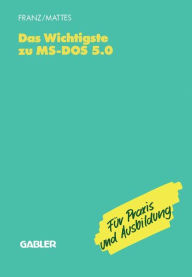 Title: Das Wichtigste zu MS-DOS 5.0, Author: Dietrich Franz