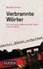 Verbrannte Wörter: Wo wir noch reden wie die Nazis - und wo nicht