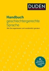 Title: Handbuch geschlechtergerechte Sprache: Wie Sie angemessen und verständlich gendern, Author: Gabriele Diewald