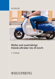 Title: Mofas und zweirädrige Kleinkrafträder bis 25 km/h, Author: Marco Schäler