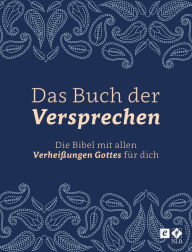 Title: Das Buch der Versprechen: Die Bibel mit allen Verheißungen Gottes für dich, Author: Tamara Hinz