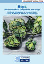 Hops: Their Cultivation, Composition and Usage