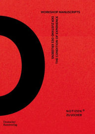 Title: Der Zustand des Erlebens - The Condition of Experience: Workshop Manuscripts, Author: Katharina Neuburger