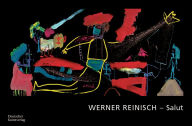 Title: WERNER REINISCH: Salut, Author: Andreas Kühne