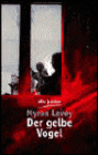 Der Gelbe Vogel