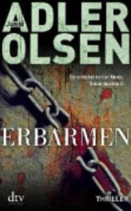 Title: Erbarmen (The Keeper of Lost Causes), Author: Jussi Adler-Olsen