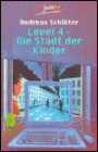 Level 4: Die Stadt der Kinder
