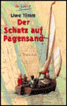 Title: Der Schatz auf Pagensand, Author: Uwe Timm