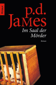 Title: Im Saal der Mörder, Author: P. D. James