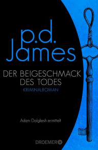 Title: Der Beigeschmack des Todes, Author: P. D. James