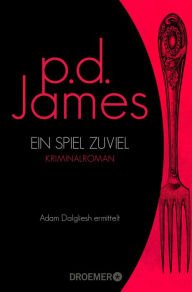 Title: Ein Spiel zuviel, Author: P. D. James