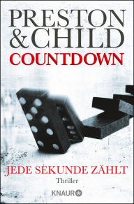Title: Countdown - Jede Sekunde zählt: Thriller, Author: Douglas Preston