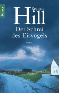 Title: Der Schrei des Eisvogels, Author: Reginald Hill