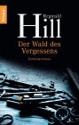 Der Wald des Vergessens: Kriminalroman