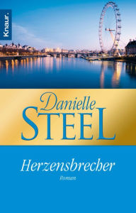 Title: Herzensbrecher: Roman, Author: Danielle Steel