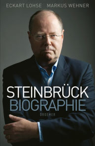 Title: Steinbrück: Biographie, Author: Eckart Lohse