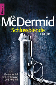 Title: Schlussblende, Author: Val McDermid