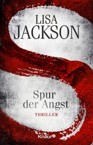 Title: S Spur der Angst: Thriller, Author: Lisa Jackson