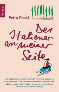 Title: Der Italiener an meiner Seite, Author: Petra Reski