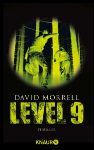 Title: Level 9: Thriller, Author: David Morrell