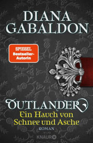 Title: Outlander - Ein Hauch von Schnee und Asche: Roman, Author: Diana Gabaldon