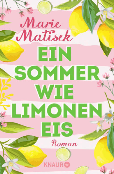 Ein Sommer wie Limoneneis: Roman by Marie Matisek | eBook | Barnes & Noble®