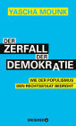 Der Zerfall der Demokratie: Wie der Populismus den Rechtsstaat bedroht