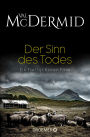 Der Sinn des Todes: Kriminalroman