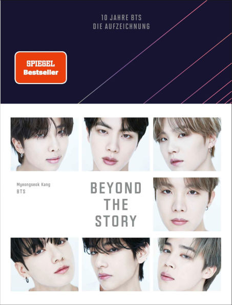 Beyond The Story: 10 Jahre BTS - Die Aufzeichnung Deutsche Ausgabe des ersten und einzigen offiziellen Buchs von BTS, veröffentlicht zur Feier des 10-jährigen Jubiläums