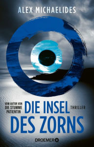 Title: Die Insel des Zorns (The Fury), Author: Alex Michaelides