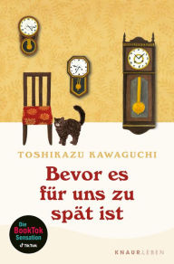 Title: Bevor es für uns zu spät ist, Author: Toshikazu Kawaguchi