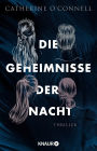 Die Geheimnisse der Nacht: Thriller