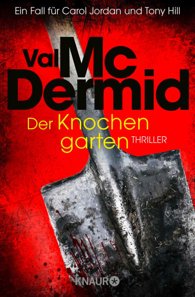 Der Knochengarten: Thriller