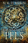 Brennender Fels: Roman Packende Endzeit-Fantasy der preisgekrönten Bestseller-Autorin