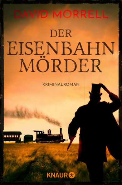 Der Eisenbahnmörder: Kriminalroman