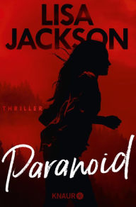 Title: Paranoid: Thriller, Author: Lisa Jackson
