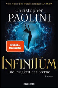 Title: INFINITUM - Die Ewigkeit der Sterne: Roman, Author: Christopher Paolini