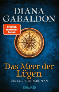 Title: Das Meer der Lügen: Ein Lord-John-Roman, Author: Diana Gabaldon