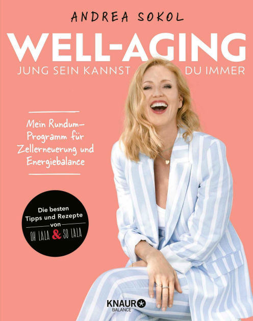 Well Aging Jung Sein Kannst Du Immer Mein Rundum Programm Für