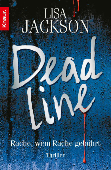 Deadline: Rache, wem Rache gebührt. Thriller