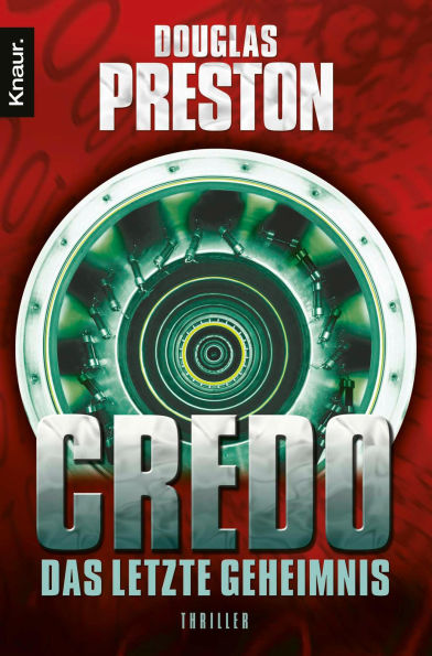 Credo. Das letzte Geheimnis: Thriller