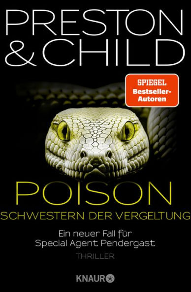 Poison - Schwestern der Vergeltung: Ein neuer Fall für Special Agent Pendergast. Thriller Action-Thriller mit einem spannenden Mix aus Mystery, Drama und historischen Elementen