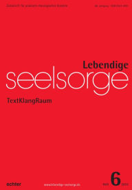 Title: Lebendige Seelsorge 6/2015: TextKlangRaum, Author: Erich Garhammer