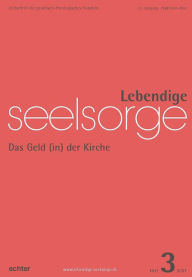 Title: Lebendige Seelsorge 3/2021: Das Geld (in) der Kirche, Author: Verlag Echter